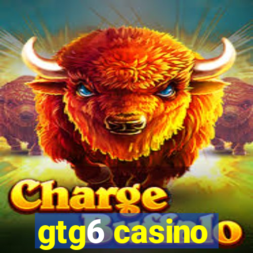 gtg6 casino